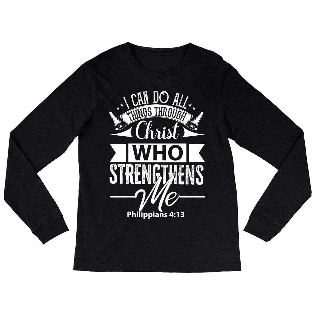 I Can Do All Things Scripture Long Sleeve Shirt Amazing Faith Designs