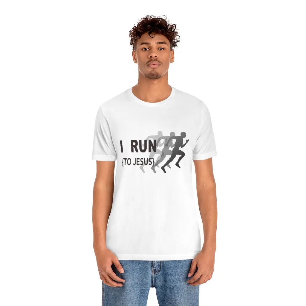 I Run to Jesus Black Design Unisex T-shirt | Runner Sport T-Shirt Printify