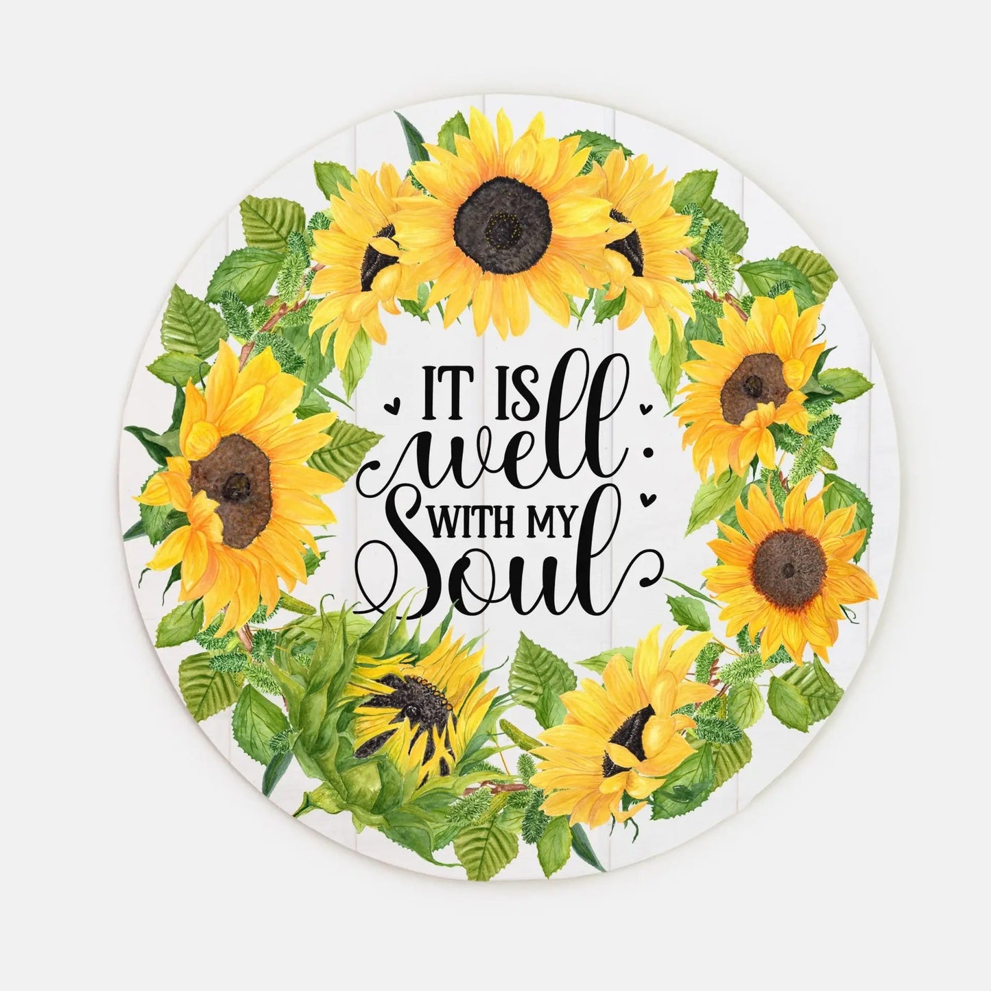 It is Well with My Soul Sunflowers Wood Sign 10" (Round) Amazing Faith Designs