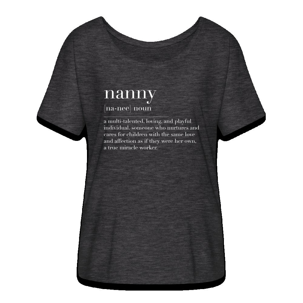 Nanny Definition Womens Flowy T-Shirt SPOD