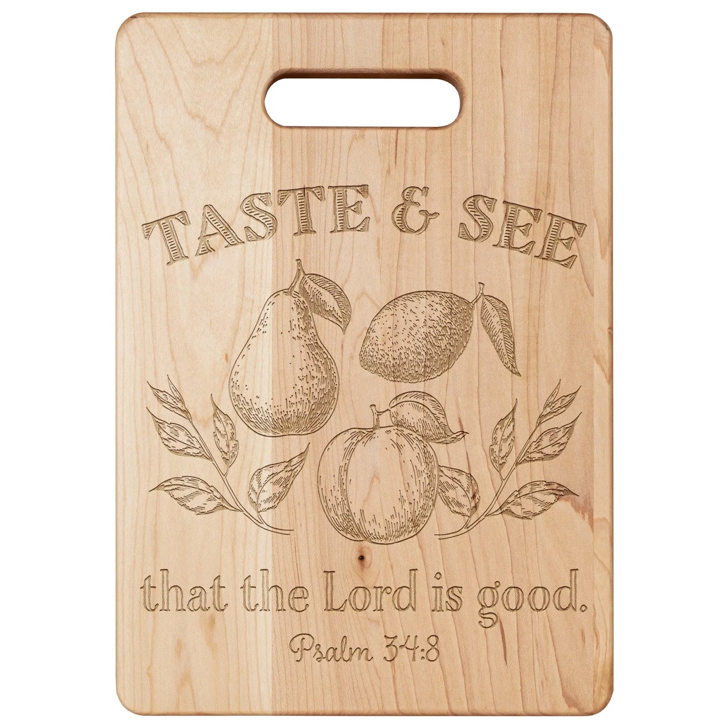 Taste and See Maple Cutting Board | Psalm 34:8 teelaunch