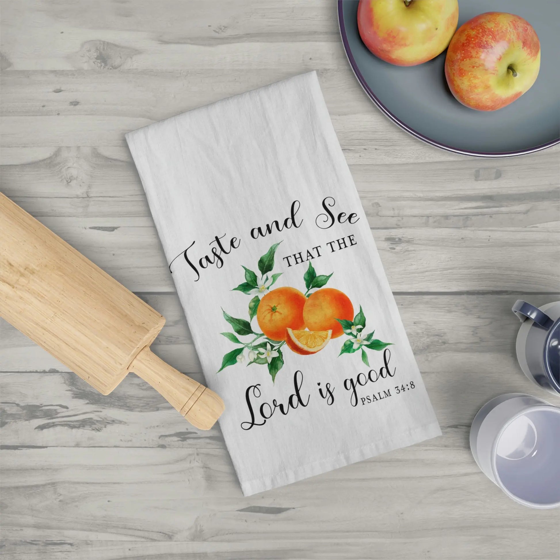 Taste and See Oranges Tea Towel, Scripture Kitchen Towel, Farmhouse Dish Towel, Cute Kitchen Towel, Christian Gift, Psalm 34:8 Printify