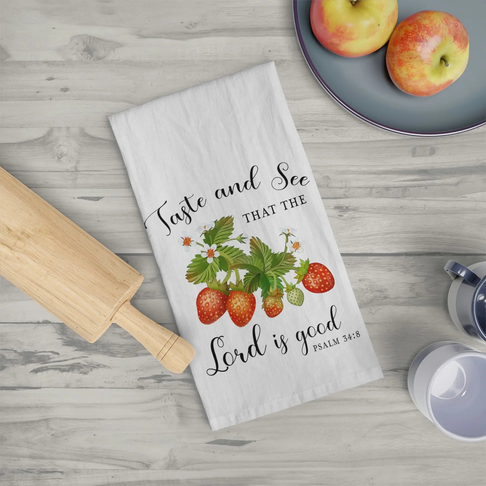 Taste and See Strawberries Tea Towel, Scripture Kitchen Towel, Farmhouse Dish Towel, Cute Kitchen Towel, Christian Gift, Psalm 34:8 Printify