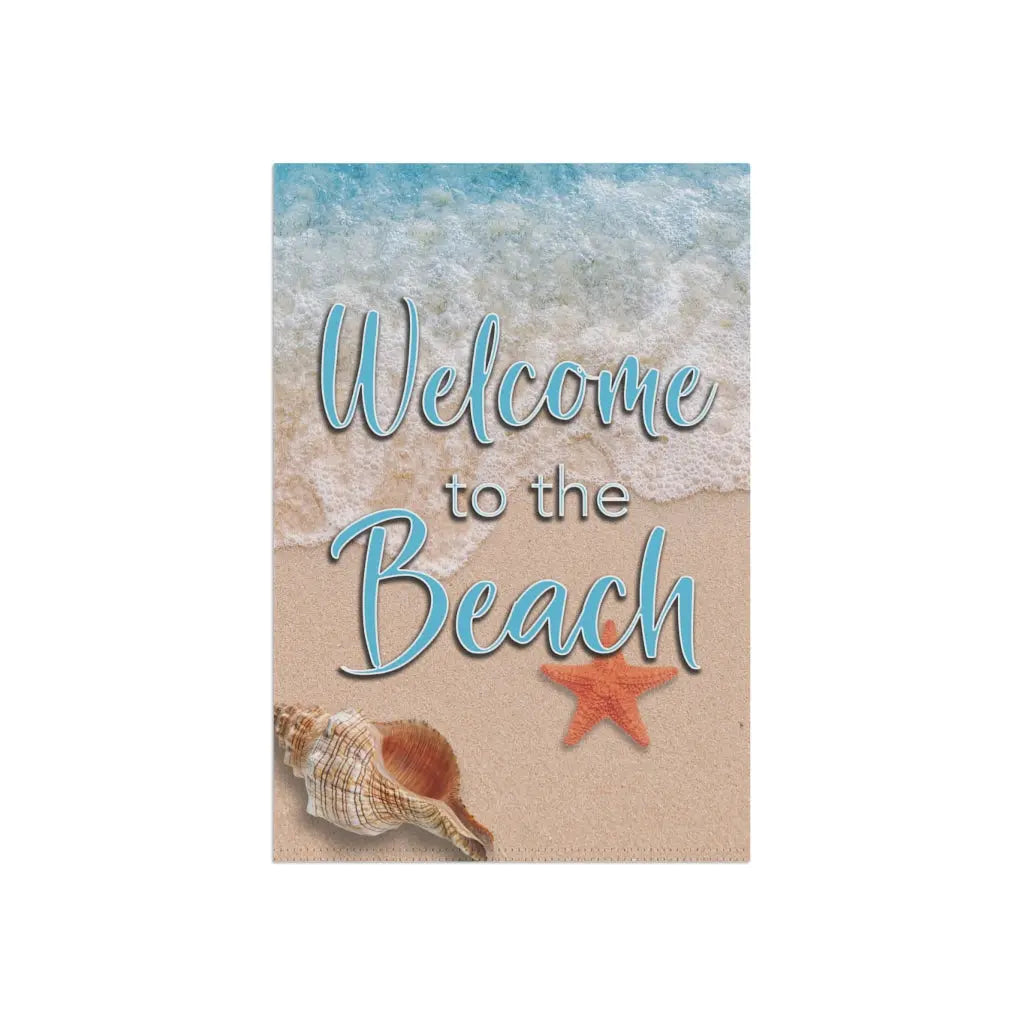 Welcome to the Beach Starfish Garden Flag Printify