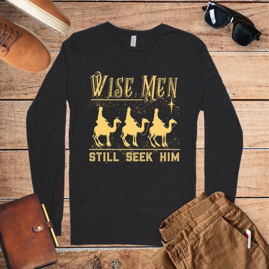 Wise Men Still Seek Him Unisex Long Sleeve Tee Amazing Faith Designs