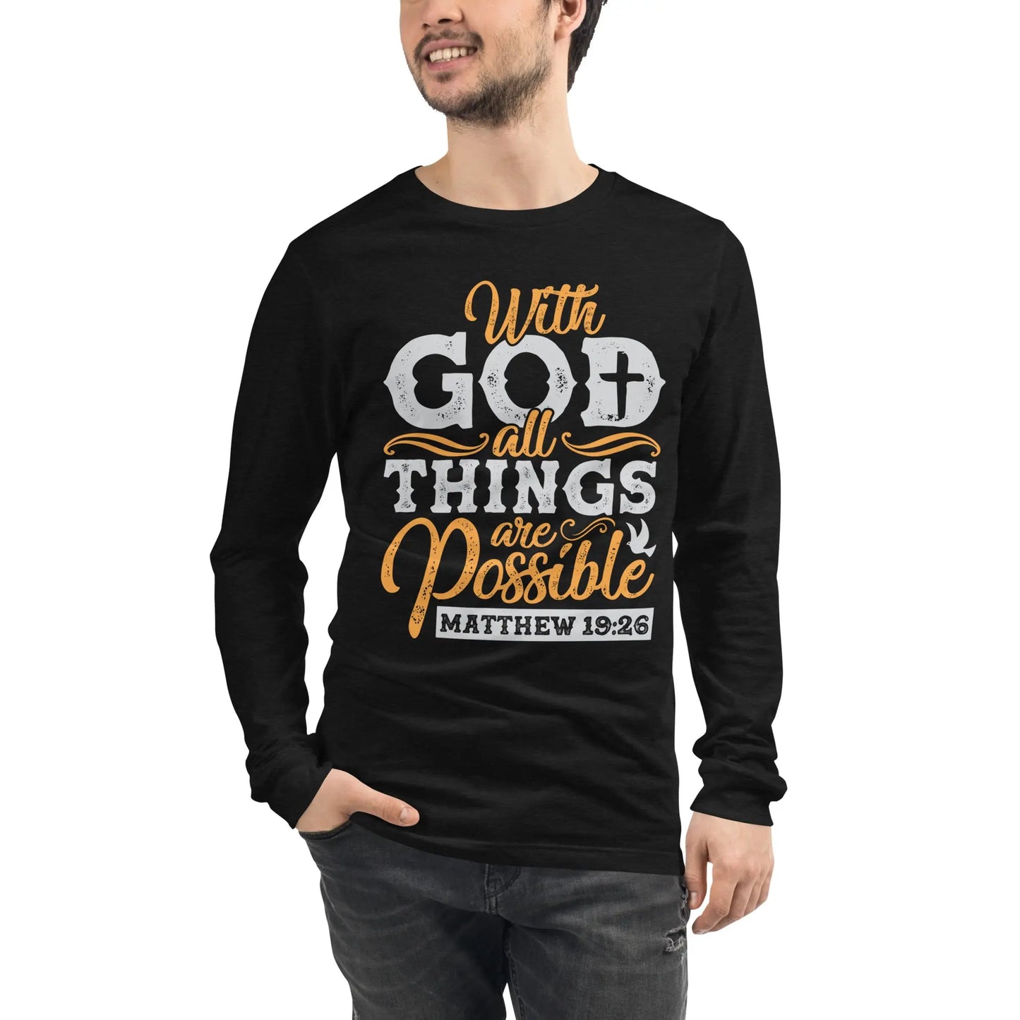 With God All Things Are Possible Long Sleeve Tee Amazing Faith Designs