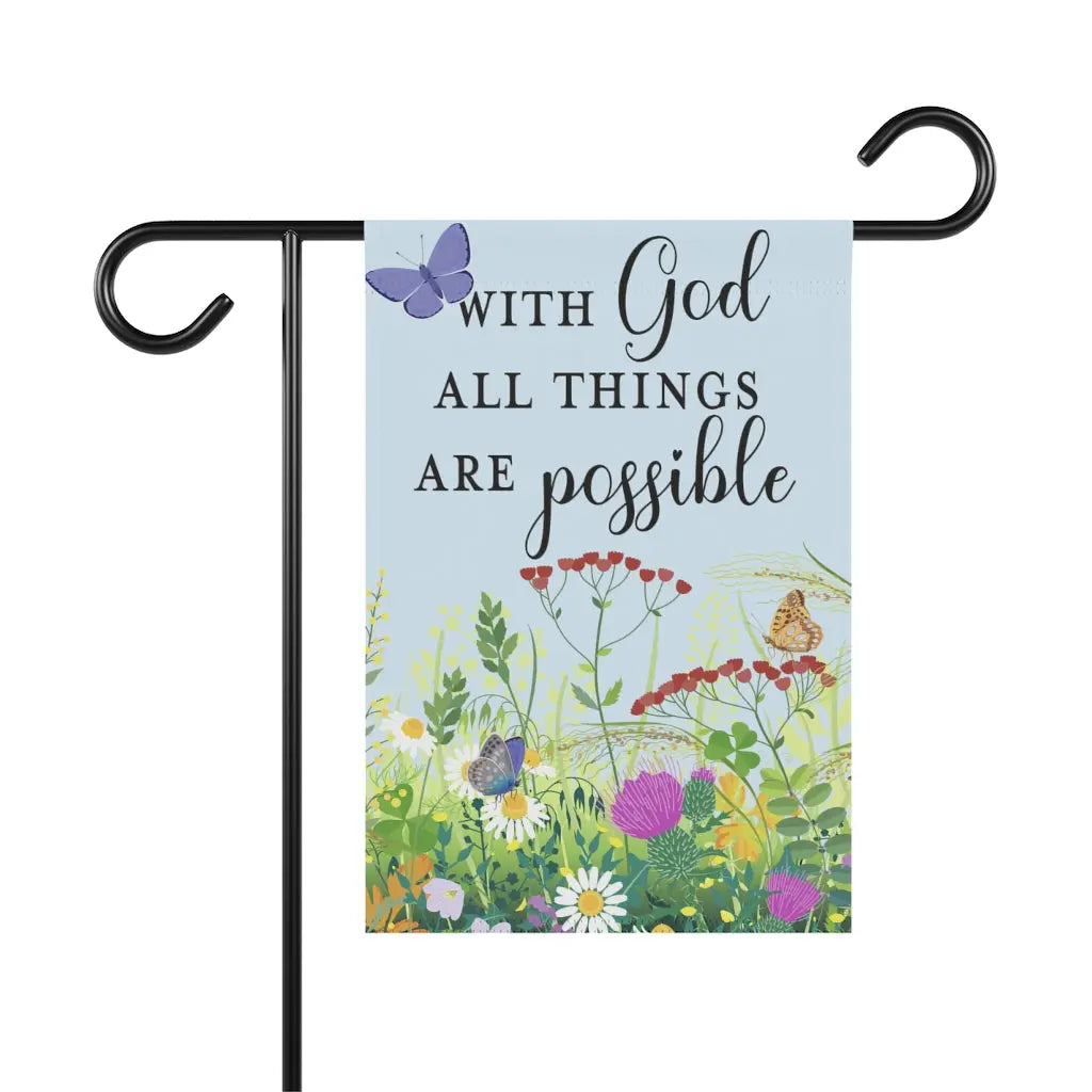 With God All Things Are Possible Summer Meadow Scripture Garden Flag Printify