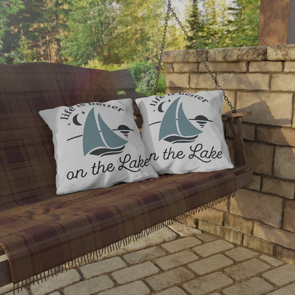 Life is Better on the Lake Outdoor Pillow Printify