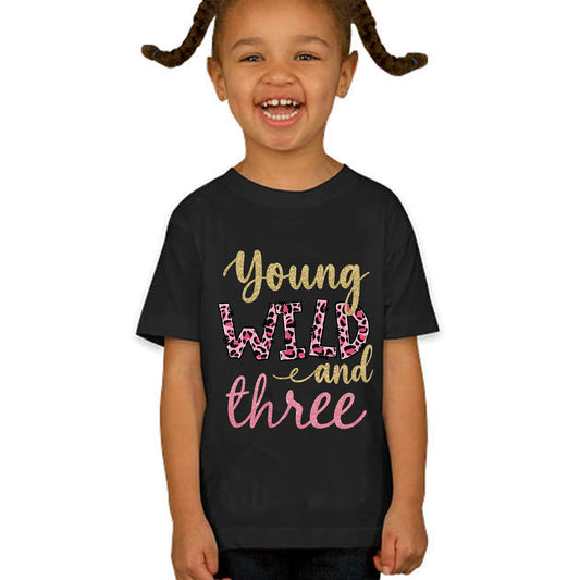 Young Wild and Three Toddler Third Birthday Tshirt, 3rd Birthday Shirt, Three Year Old Girl Tshirt - Amazing Faith Designs